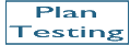 plan testing